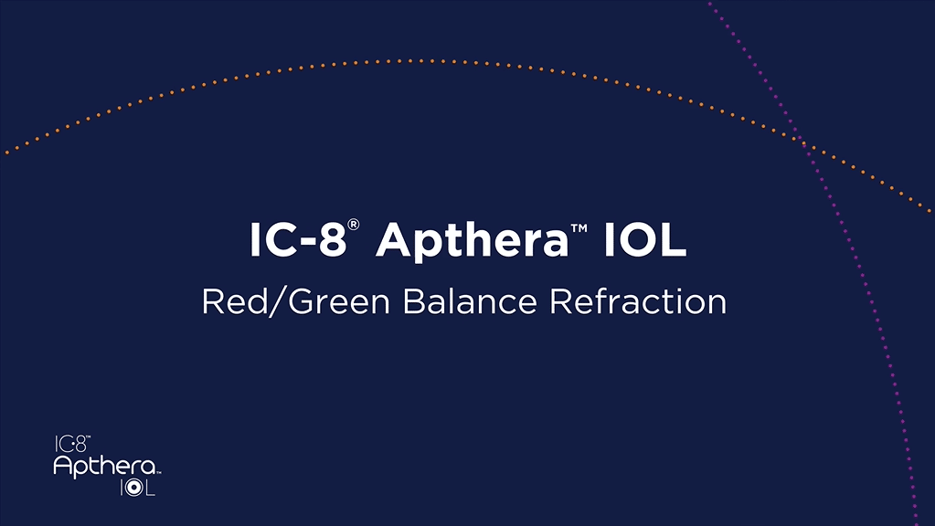 Apthera IOL Red/Green Balance Refraction Video